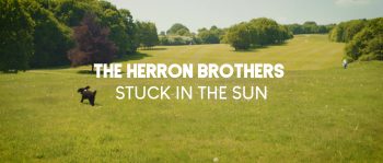 The Herron Brothers – Stuck In The Sun